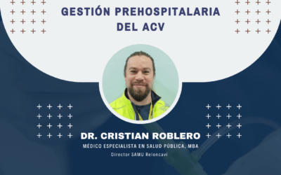 Inscripción Webinar “Gestión prehospitalaria del ACV” – Dr. Cristian Roblero